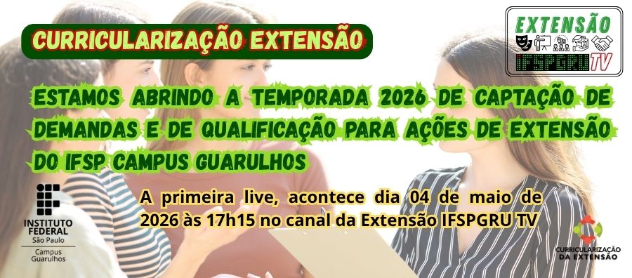 Captação de Demandas para Projetos e Cursos de Extensão – IFSP Campus Guarulhos