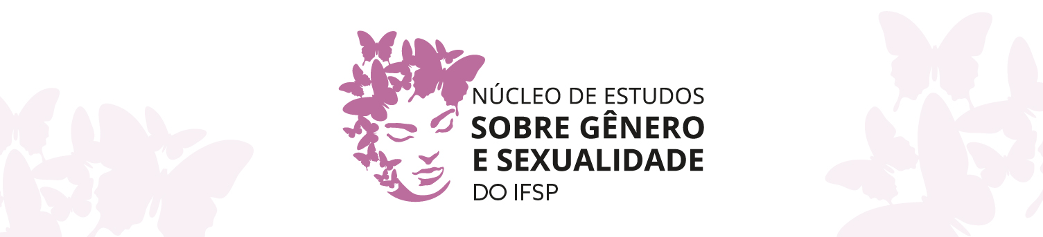 Conheça o trabalho do Núcleo de Estudos sobre Gênero e Sexualidade do IFSP - NUGS