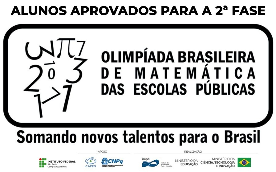 Alunos aprovados para a 2ª fase da Olimpíada Brasileira de Matemática das Escolas Públicas (OBMEP) 2026 