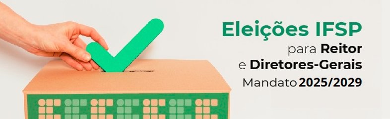 Eleições 2024: Reitor e Diretores-Gerais 