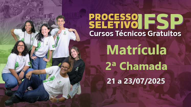 2ª Chamada - Processo Seletivo Cursos técnicos 2º semestre 2025